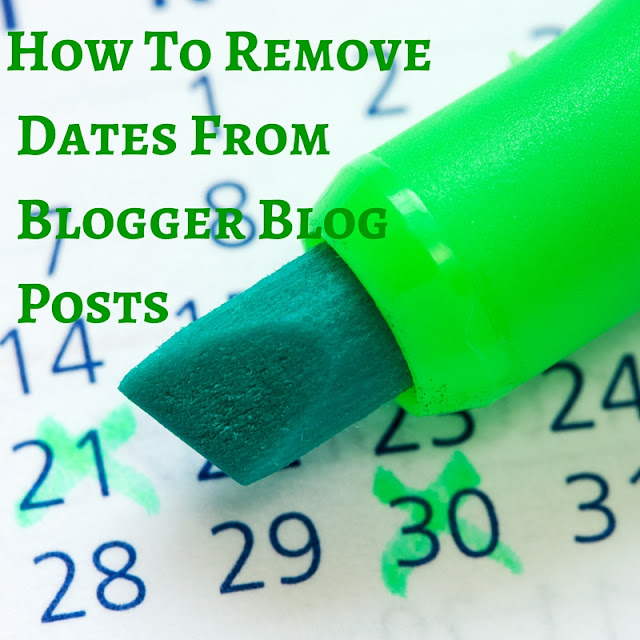 Texasdaisey Creations How To Remove Dates From Blogger Posts