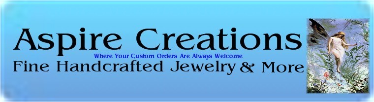Custom Made Jewelry Designs & Hancrafted Items