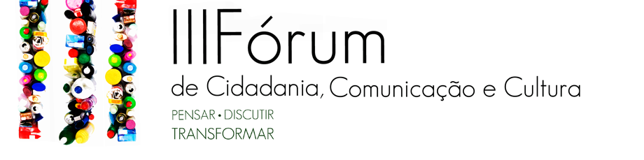 III Fórum de Cidadania, Comunicação e Cultura