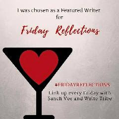 Featured at Friday Reflections