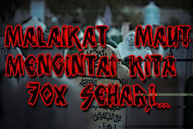 Pengetahuan Wow Wujud Malaikat Izrail Dan Cara Dia Mencabut Nyawa