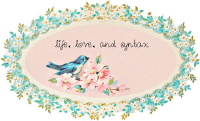 life, love, and syntax.