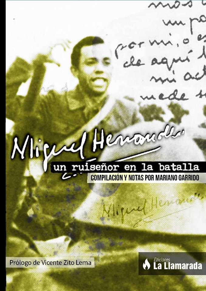 Miguel Hernández. Un ruiseñor en la batalla.