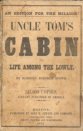 Literature Did Change The World Uncle Tom S Cabin Changed The