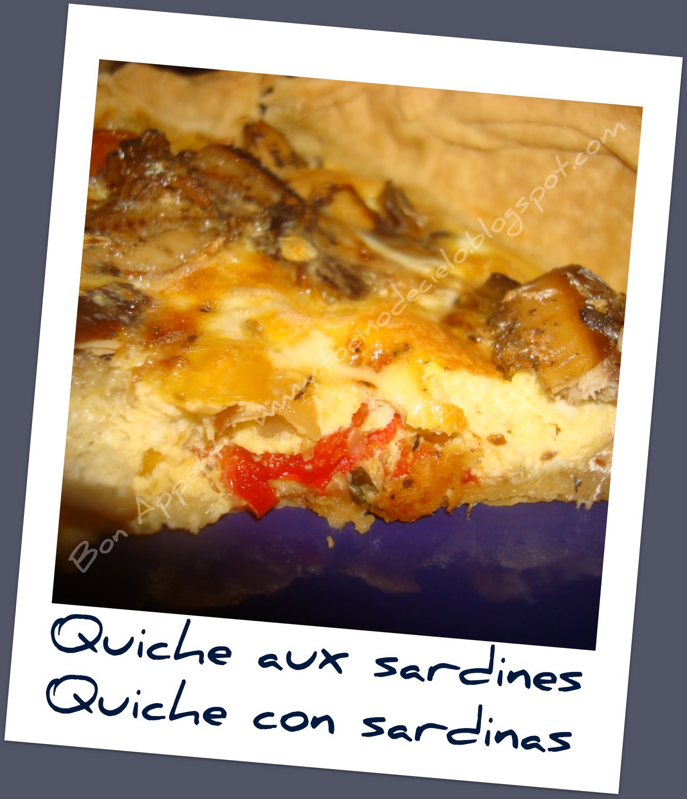 BON APPETIT Quiche aux sardines Quiche con sardinas