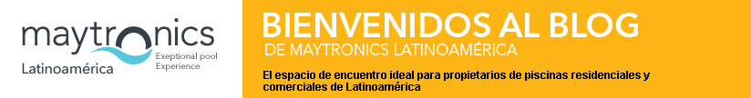 Blog - Maytronics Latinoamérica