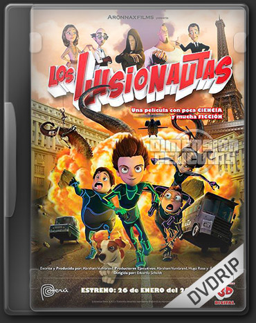 Los Ilusionautas (DVDRip Español Latino) (2012)