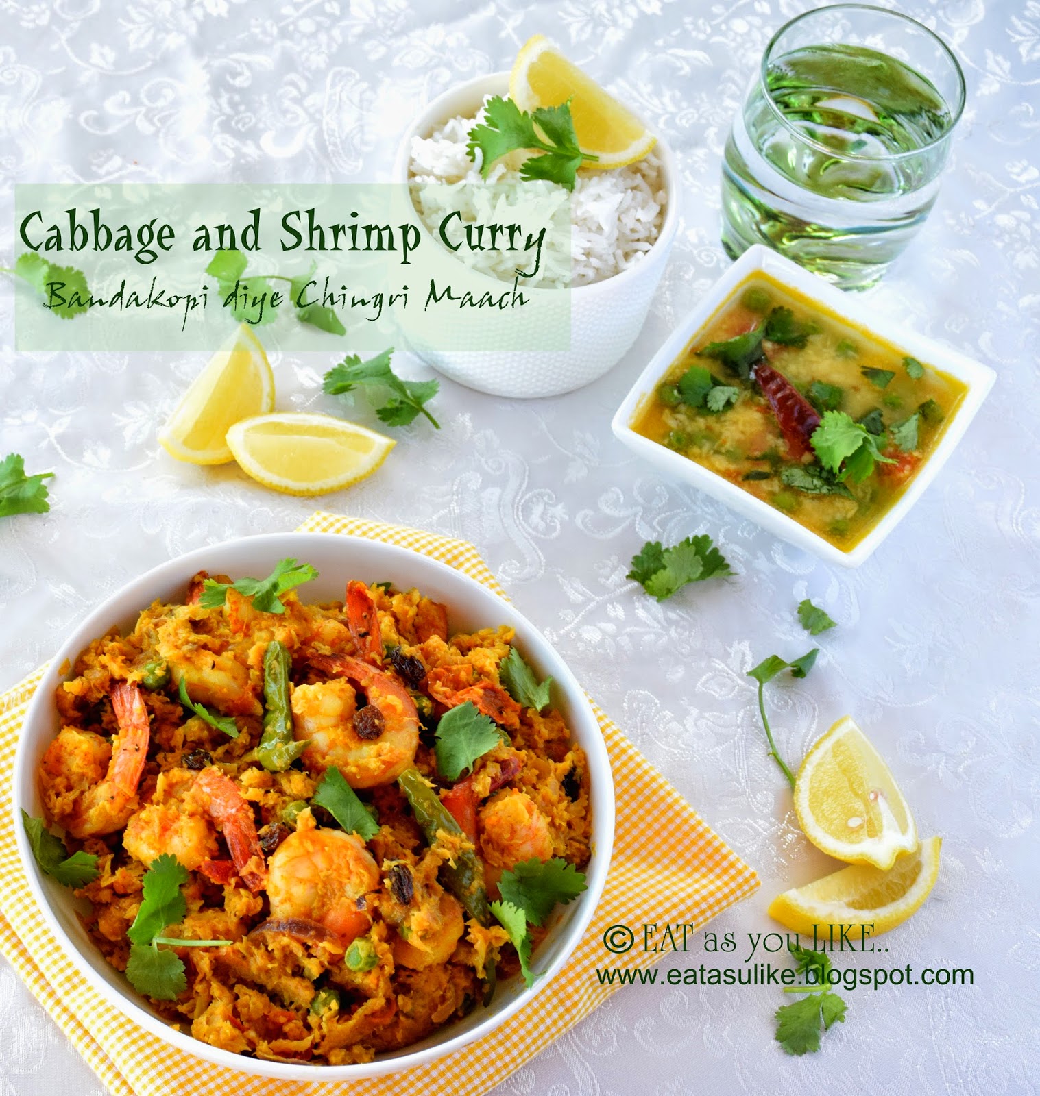 Eat as you Like CABBAGE and SHRIMP CURRY (Bengali Bandakopi Diye