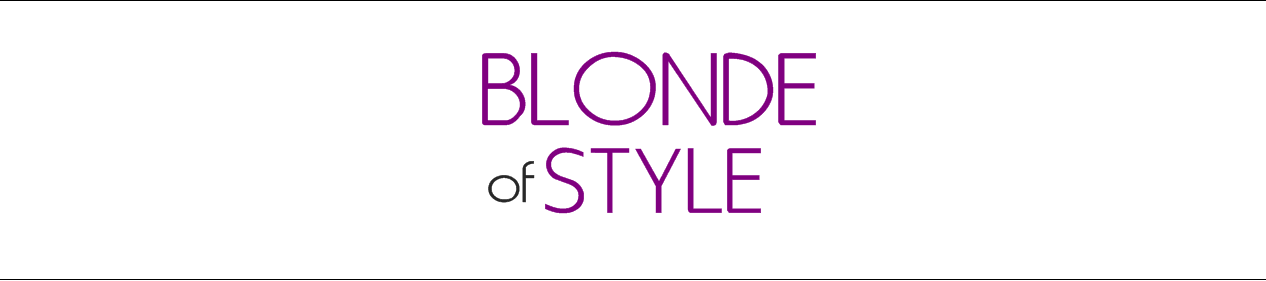 BlondeofStyle.com by Marta