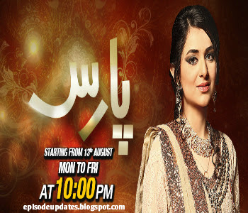 Paras Drama Today Latest Episode 6 Full Dailymotion Video on Geo Tv - 24th August 2015