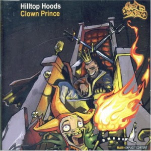 Hilltop Hoods – Clown Prince (CDS) (2006) (FLAC + 320 kbps)