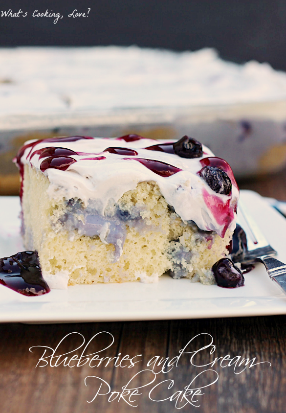 Blueberries and Cream Poke Cake Whats Cooking Love?