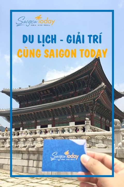 Sài Gòn Today Travel & Entertainment