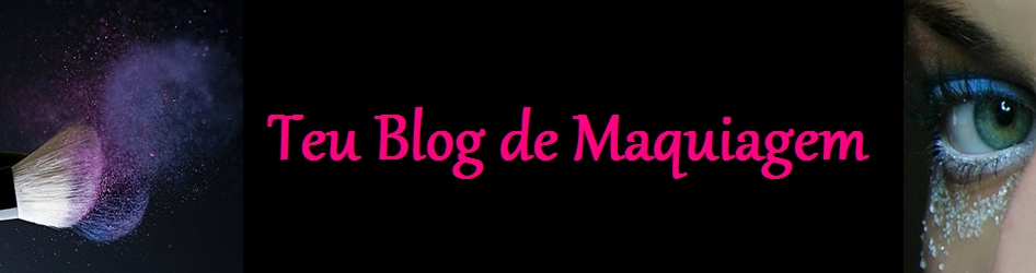Teu Blog de Maquiagem