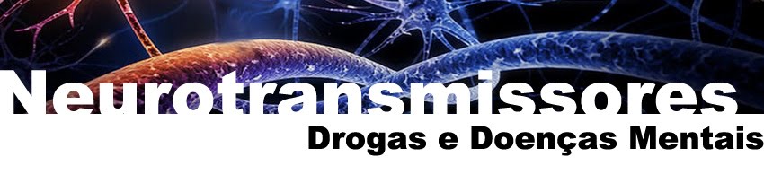 Neurotransmissores, Drogas e Doenças Mentais