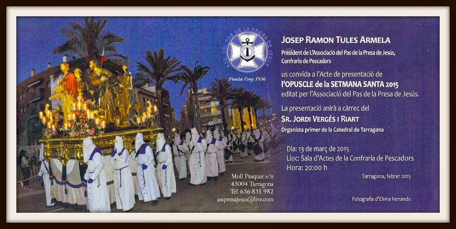 2015.- Paso de "La Presa de Jesús" de la Confraria de Pescadors de la Semana Santa de Tarragona.