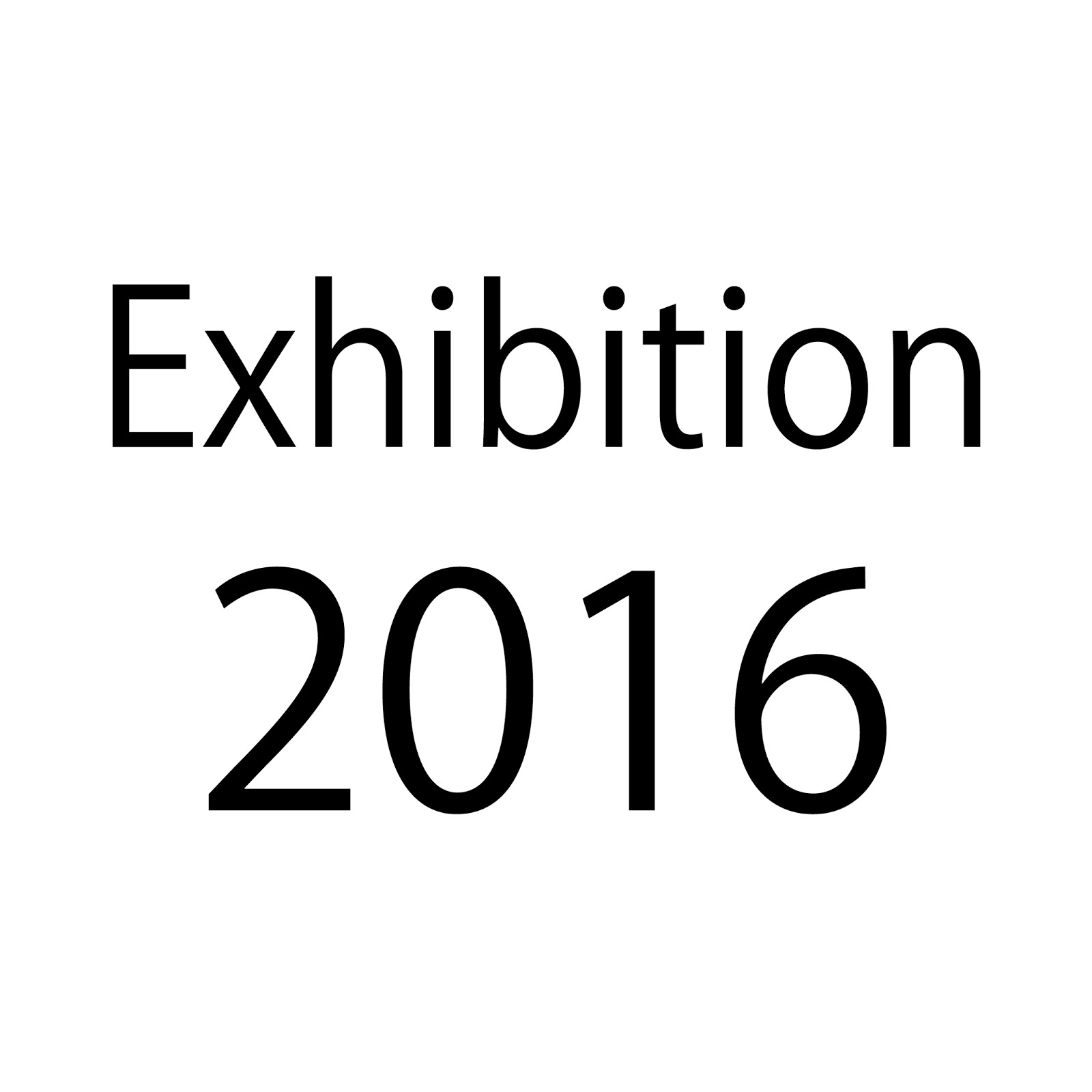 Exhibition 2016