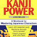 Kanji Power A Workbook for Mastering Japanese Characters
