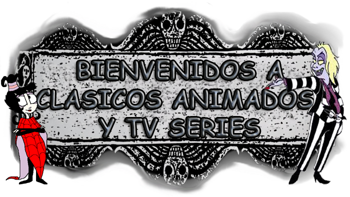 Clasicos animados y tv series