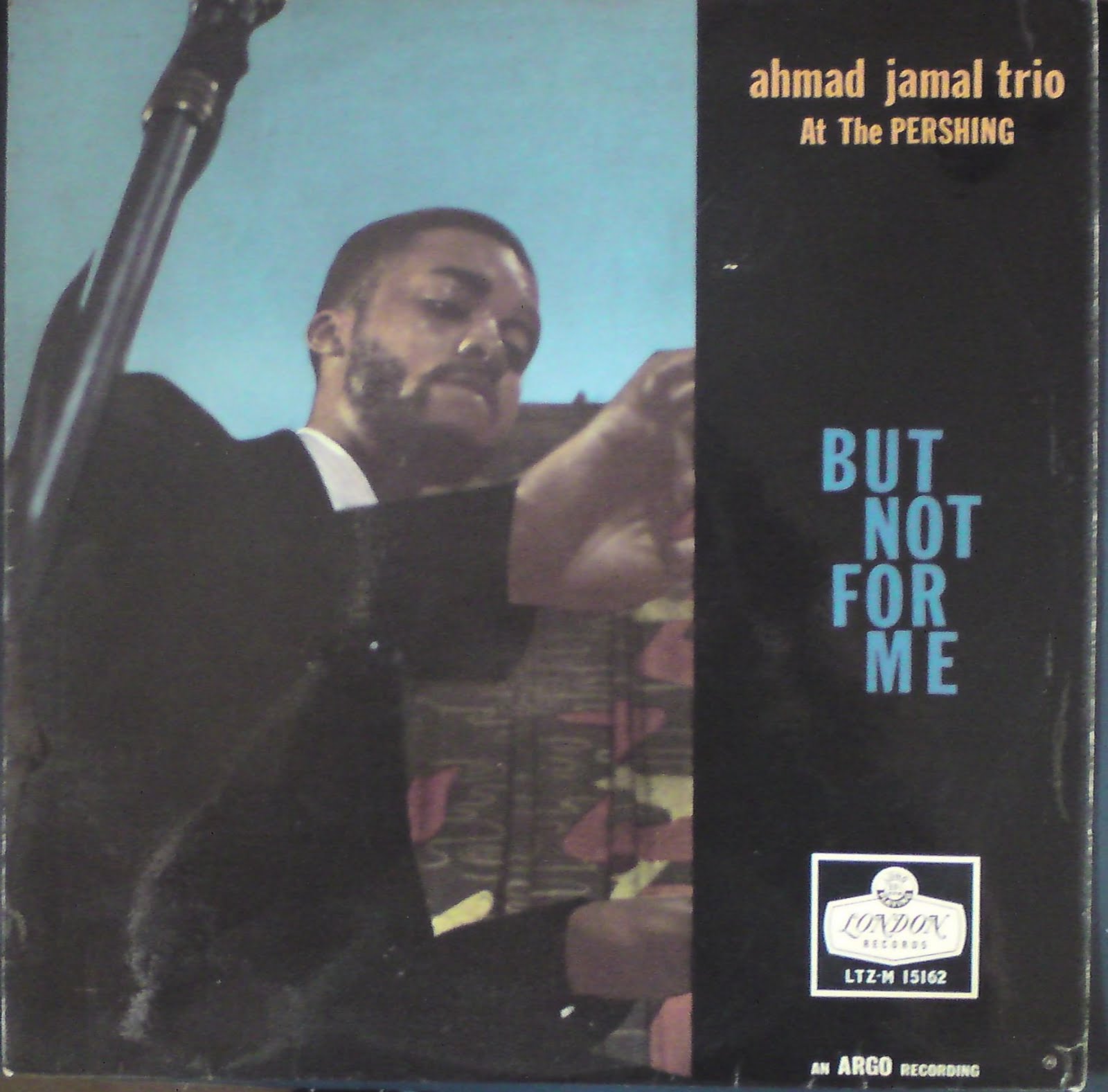 Ahmad Jamal Live At The Pershing But Not For Me