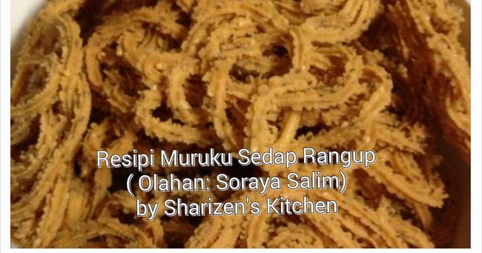 Sharizen Kitchen Muruku Sedap Rangup