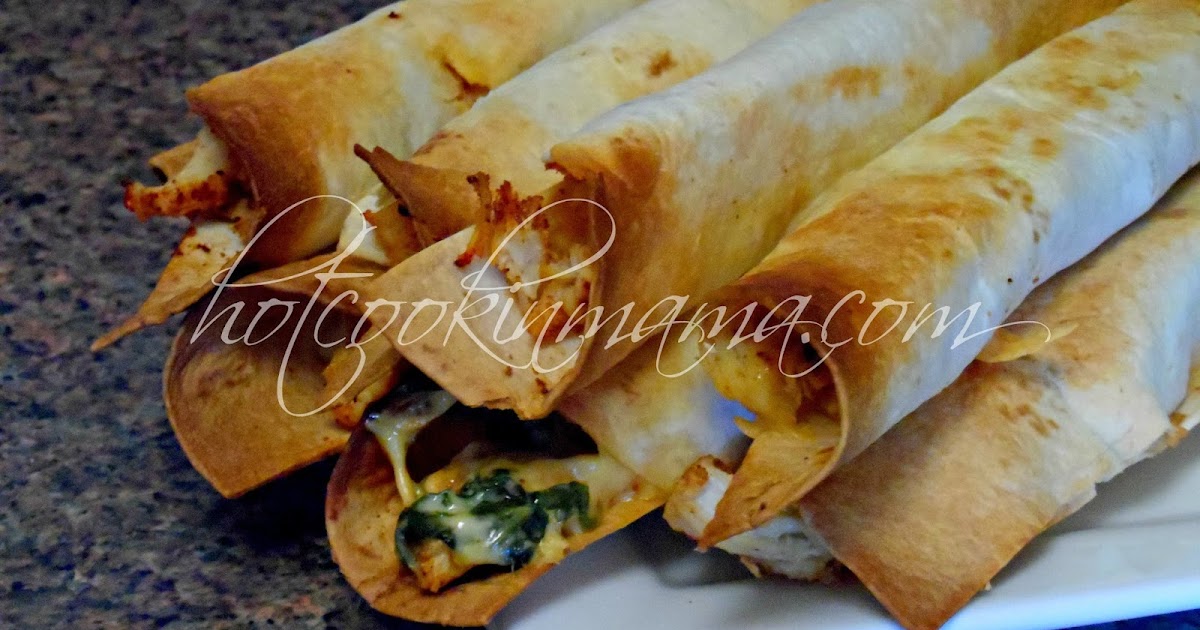 Hot Cookin' Mama Baked Chicken and Spinach Flauta's