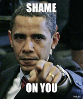 Barack Obama Meme : Shame on You!