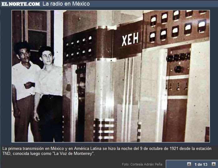 Monterrey, México Primera trasmisión de radio en América Latina