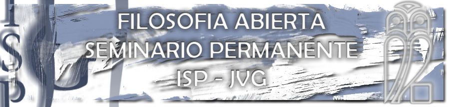 SEMINARIO PERMANENTE FILOSOFIA ABIERTA