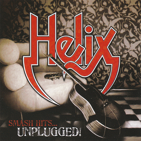 HELIX - Smash Hits...Unplugged! (2011)