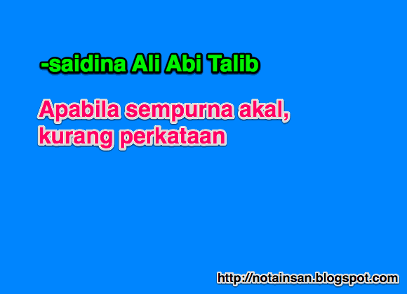 KATA KATA HIKMAH | MOTIVASI | MUTIARA KATA | SAIDINA ALI ABI TALIB