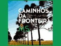 Caminhos da Fronteira, Mato Grosso do Sul, Brasil