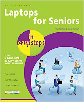 Laptops for Seniors in easy steps - Windows 10 Edition Laptops for Seniors in easy steps - Windows 10 Edition