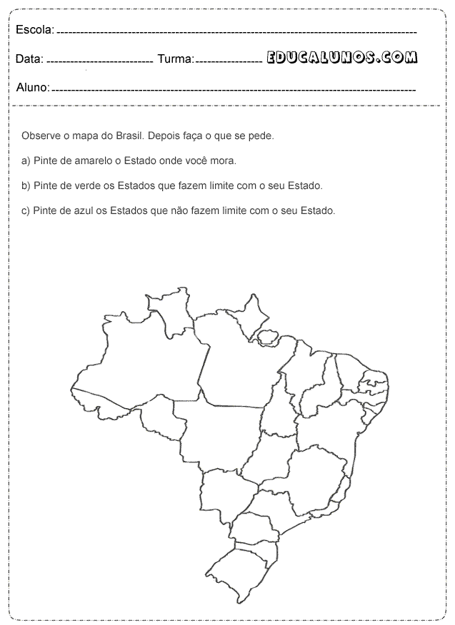 Observe o mapa do Brasil, depois faça o que se pede