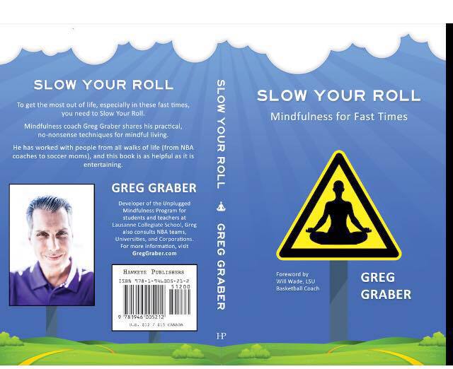 Slow Your Roll blog by Greg Graber 