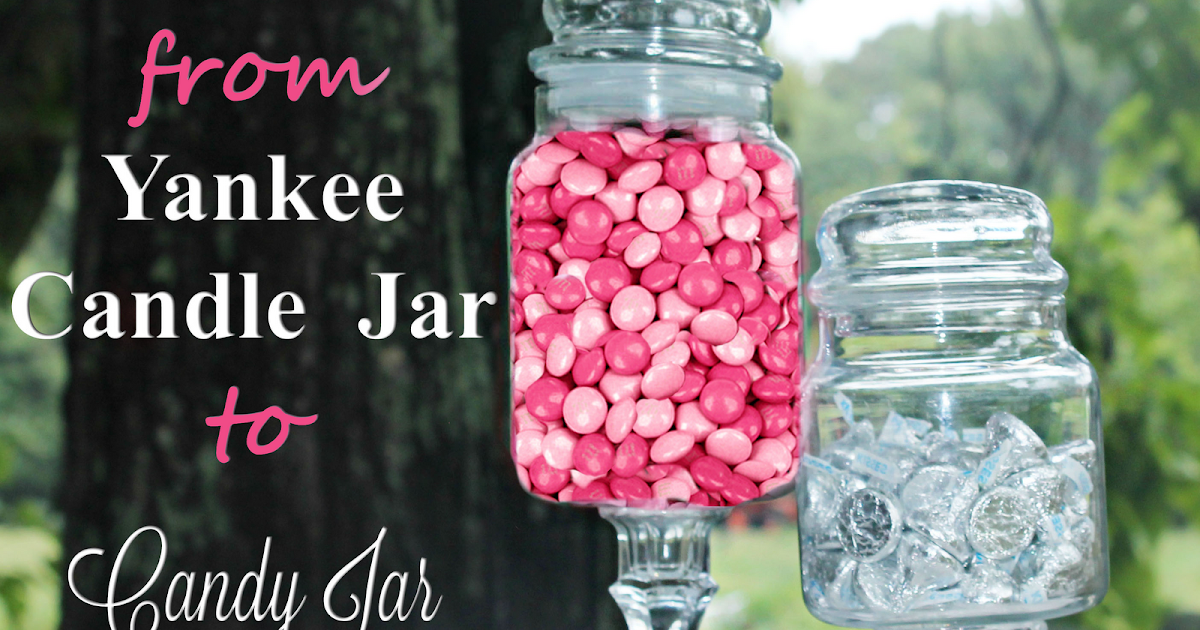 Yankee Candle jar to Candy Jar