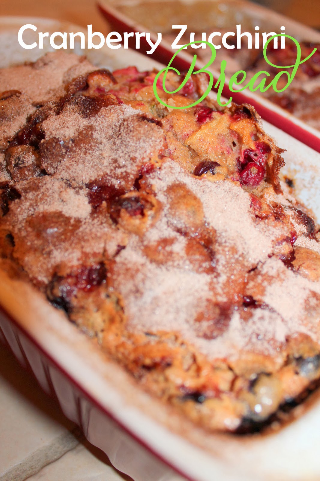 Harris Sisters GirlTalk: Cranberry Zucchini Bread