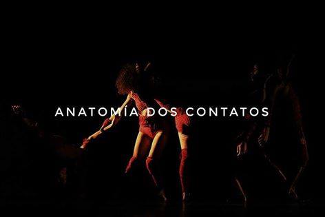 Anatomia dos Contatos" - Companhia de Dança Contemporânea da UFRJ