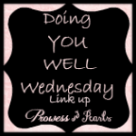 Doing YOU WELL Wednesday 46 and a few changes encouragement link up and introduction of my new interior decorating page