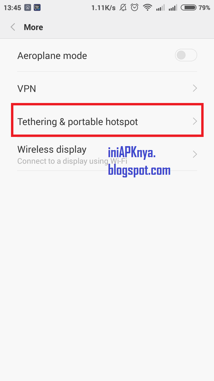 CARA MEMBUAT HOTSPOT/TETHERING PADA ANDROID "ini APKnya" iniAPKnya