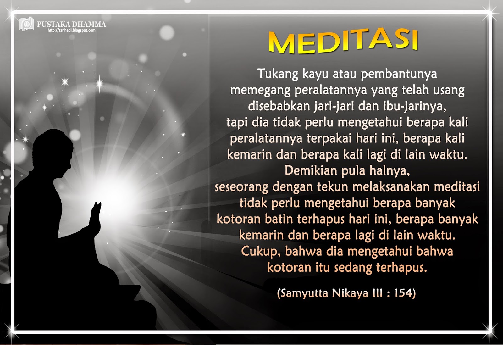 PUSTAKA DHAMMA Sabda Sang Buddha 110 Meditasi PUSTAKA DHAMMA Sabda Sang Buddha 110 Meditasi