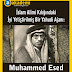 İslam Alimi Kılığındaki İyi Yetiştirilmiş Bir Yahudi Ajanı: Muhammed Esed