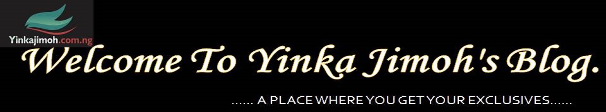         Welcome To Yinka Jimoh's Blog.
