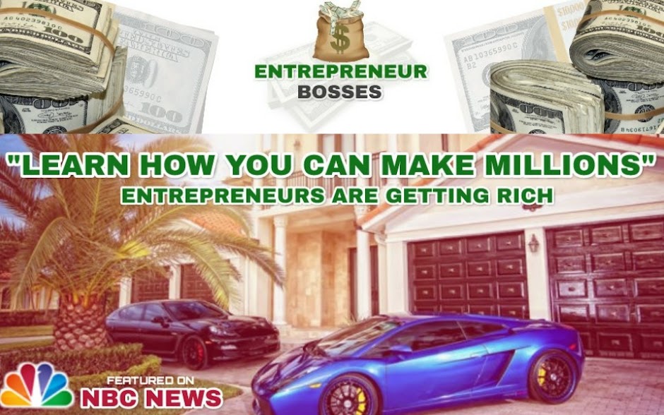 Entrepreneur Bosses - Make Money Fast & Earn Free Easy Money