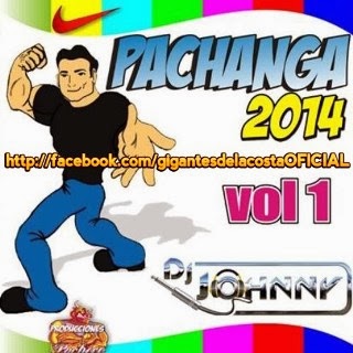 Descargar Pachanga 2014 Vol.1 - Varios exitos [MG] Pachanga+2014+Vol.+1+-+Varios+Exitos+(2014)+By+Gigantes!