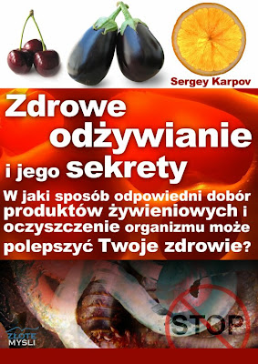 Karpov Sergey - Zdrowe odżywianie i jego sekrety Karpov Sergey - Zdrowe odżywianie i jego sekrety