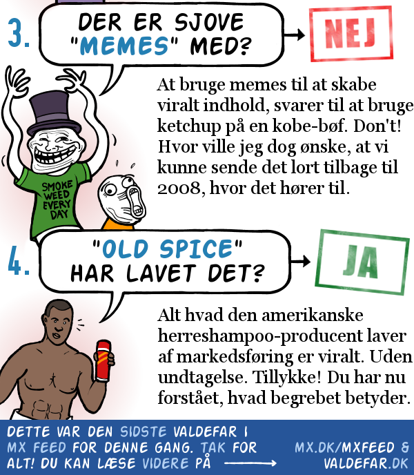 STRIBE FRA METROXPRESS: Sådan bruger du ordet VIRALT