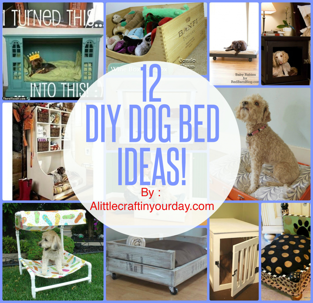 12 DIY Dog Bed Project Ideas DIY Craft Projects
