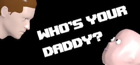 Who's Your Daddy PC Game Free Download Who's Your Daddy PC Game Free Download