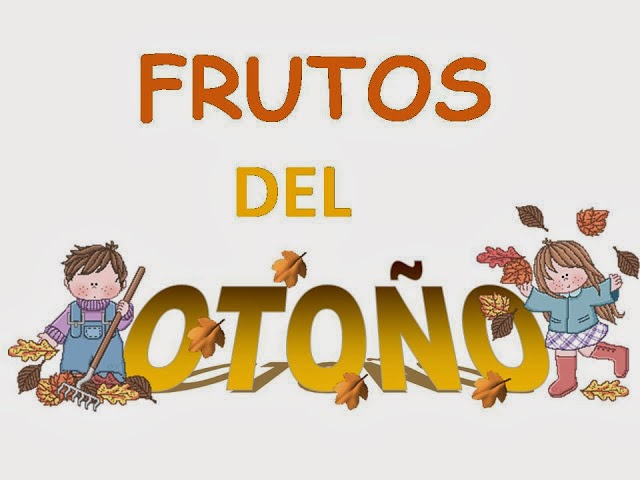 FRUTOS DEL OTOÑO